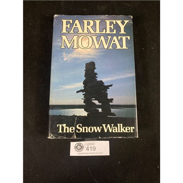 Farley Mowatt- The Snow Walker, McClelland And Stewart Ltd. w/Dust  Jacket