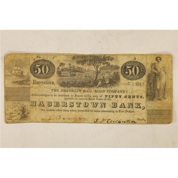 1840 HAGERSTOWN 50 CENT OBSOLETE BANK NOTE