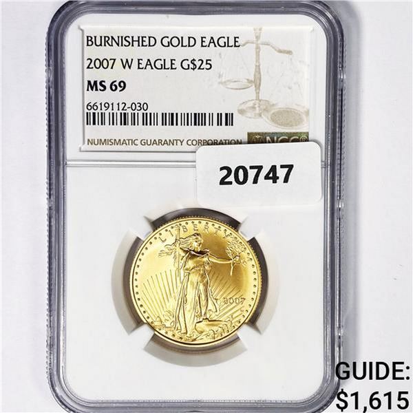 2007-W $25 1/2oz Burnished Gold Eagle NGC MS69