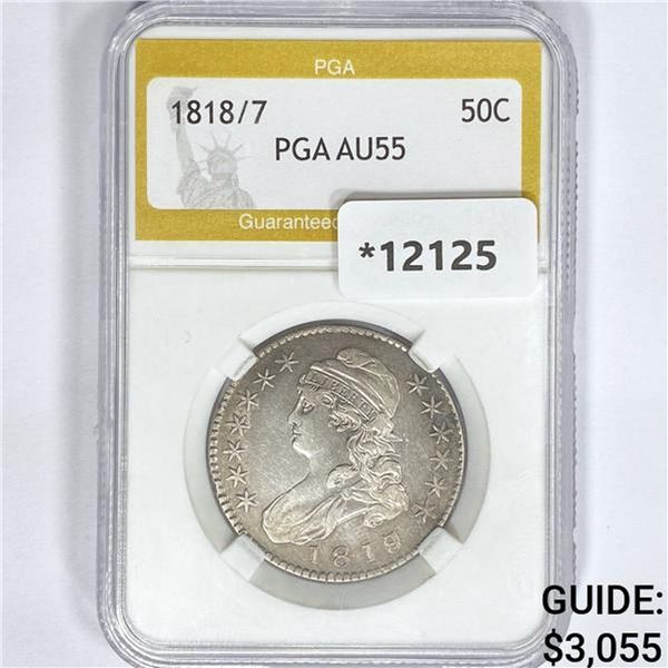 1818/7 Capped Bust Half Dollar PGA AU55