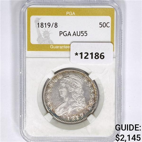 1819/8 Capped Bust Half Dollar PGA AU55