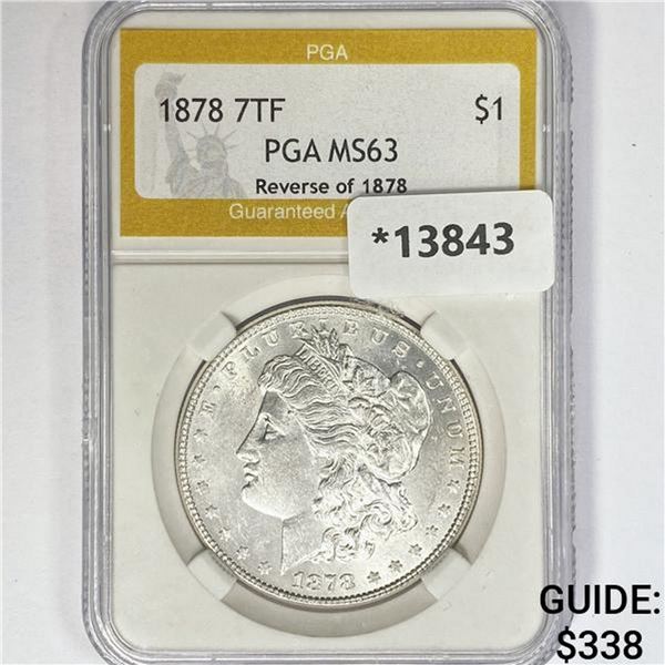 1878 7TF Rev 78 Morgan Silver Dollar PGA MS63