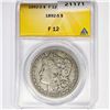 1892-S Morgan Silver Dollar ANACS F12