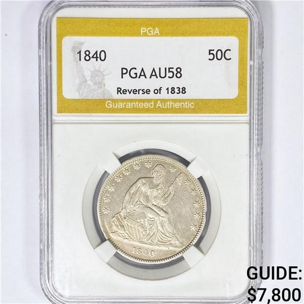 1840 Seated Liberty Half Dollar PGA AU58 Rev of