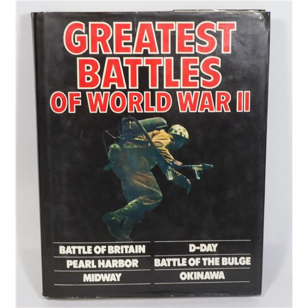 GREATEST BATTLES OF WORLD WAR II BOOK