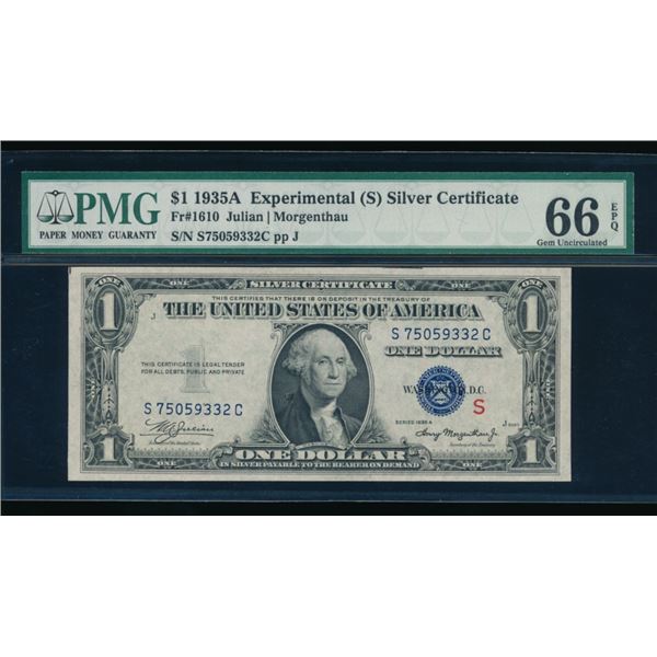 1935A $1 Experimental S Silver Certificate PMG 66EPQ