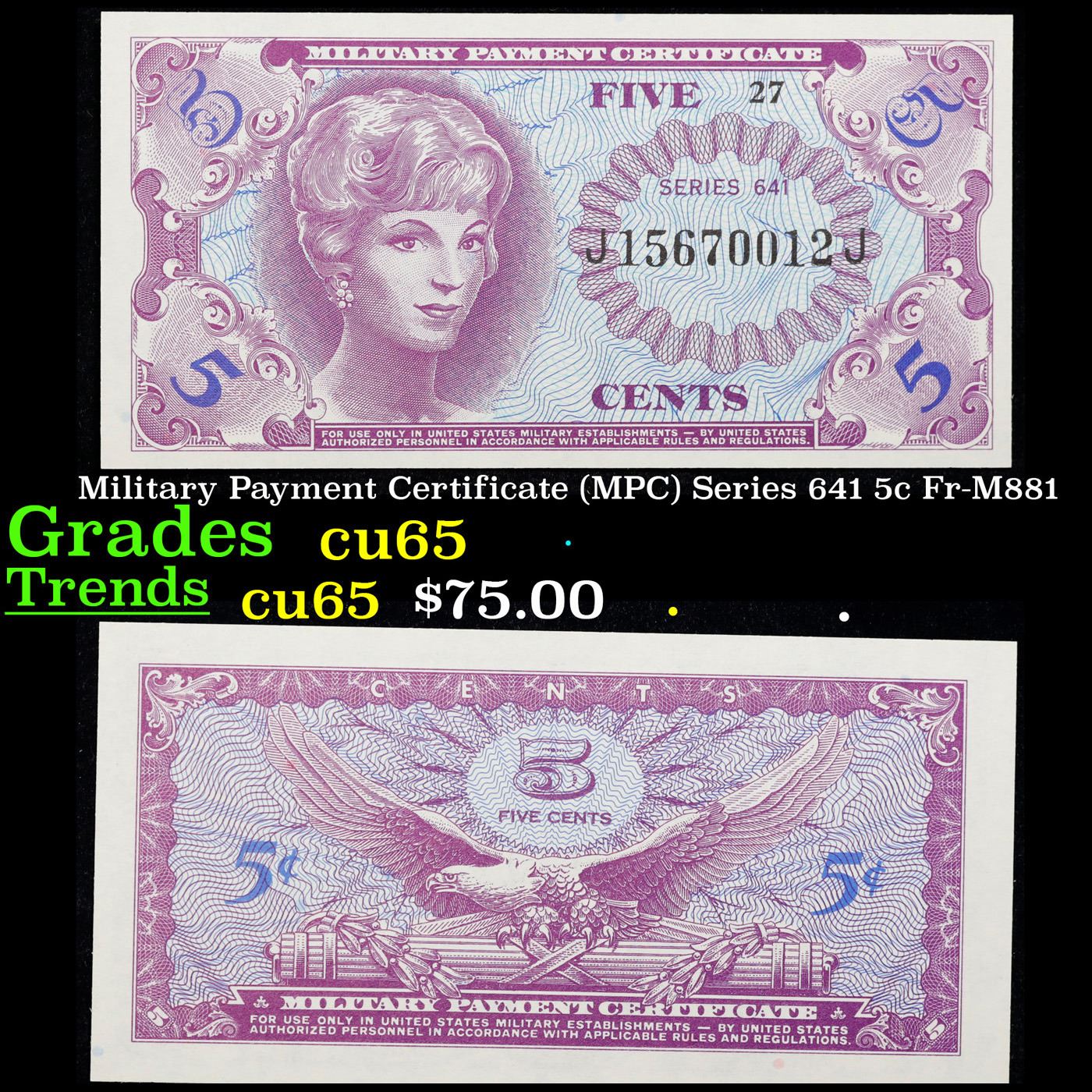 Military Payment Certificate (MPC) Series 641 5c Fr-M881 Grades Gem CU