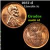 Image 1 : 1957-d Lincoln Cent 1c Grades GEM+ Unc RD