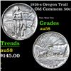 Image 1 : 1926-s Oregon Trail Old Commem Half Dollar 50c Grades Choice AU/BU Slider