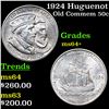 Image 1 : 1924 Huguenot Old Commem Half Dollar 50c Grades Select+ Unc