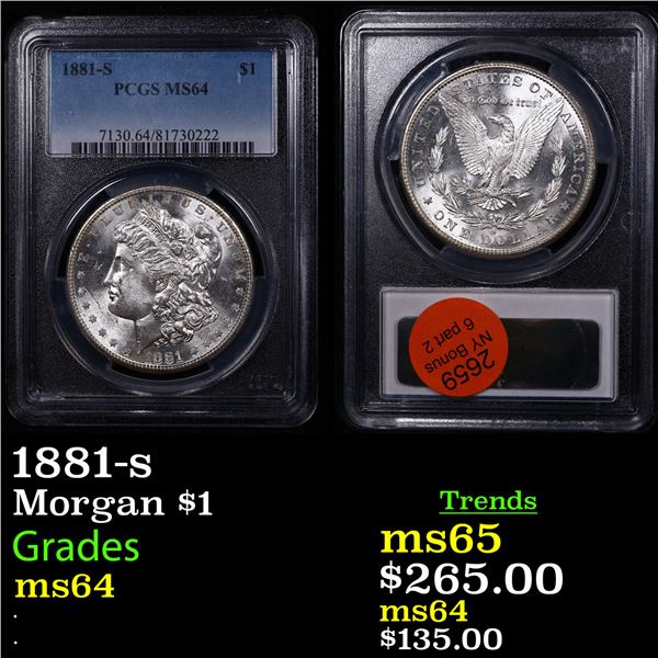PCGS 1881-s Morgan Dollar $1 Graded ms64 By PCGS