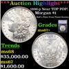 Image 1 : ***Auction Highlight*** 1896-p Morgan Dollar Near TOP POP! $1 Graded ms67+ By SEGS (fc)