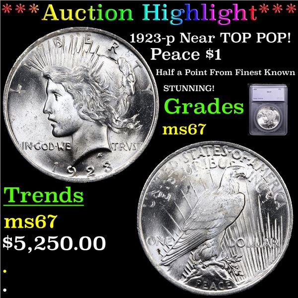 ***Auction Highlight*** 1923-p Peace Dollar Near TOP POP! $1 Graded ms67 By SEGS (fc)