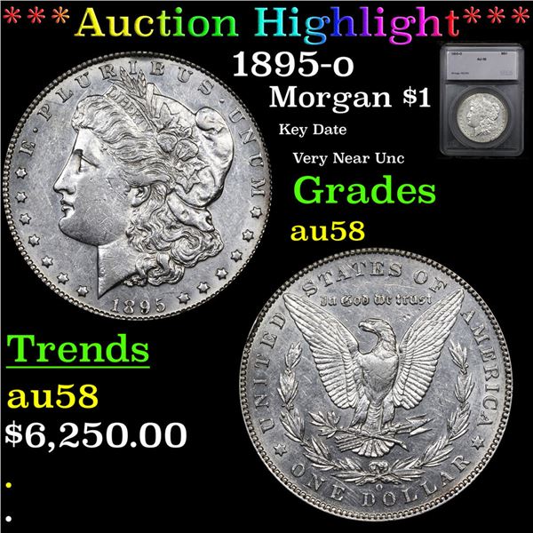 ***Auction Highlight*** 1895-o Morgan Dollar $1 Graded au58 By SEGS (fc)