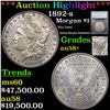 ***Auction Highlight*** 1892-s Morgan Dollar $1 Graded au58+ By SEGS (fc)