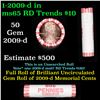Image 1 : Shotgun Lincoln 1c roll, 2009-d Lincoln-Formative Years Bi-centennial 50 pcs N.F String & Son Wrappe