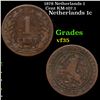 1878 Netherlands 1 Cent KM-107.1 Grades vf++