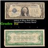 1928A $1 Blue Seal Silver Certificate "Funny Back" Grades f, fine
