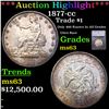 ***Auction Highlight*** 1877-cc Trade Dollar $1 Graded ms63 BY SEGS (fc)