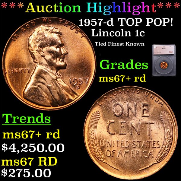 ***Auction Highlight*** 1957-d Lincoln Cent TOP POP! 1c Graded ms67+ rd BY SEGS (fc)