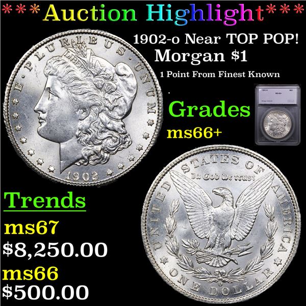 ***Auction Highlight*** 1902-o Morgan Dollar Near TOP POP! $1 Graded ms66+ BY SEGS (fc)