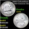 Image 1 : 1893 Columbian Old Commem Half Dollar 50c Grades Choice Unc