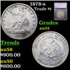 1878-s Trade Dollar $1 Graded au53 BY SEGS