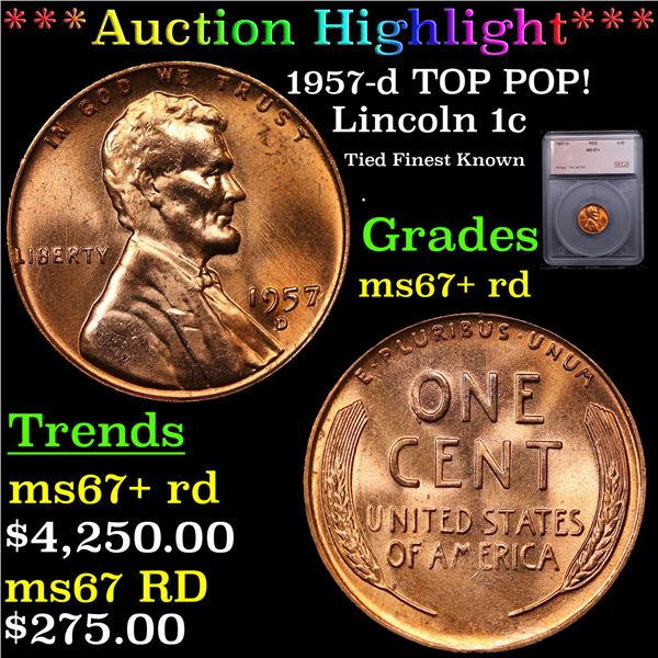 ***Auction Highlight*** 1957-d Lincoln Cent TOP POP! 1c Graded ms67+ rd BY SEGS (fc)