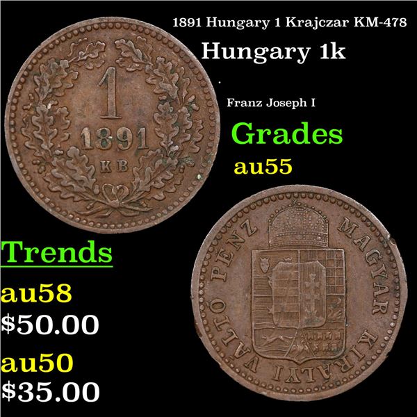 1891 Hungary 1 Krajczar KM-478 Grades Choice AU