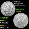 Image 1 : 1878-cc Morgan Dollar $1 Grades Select Unc