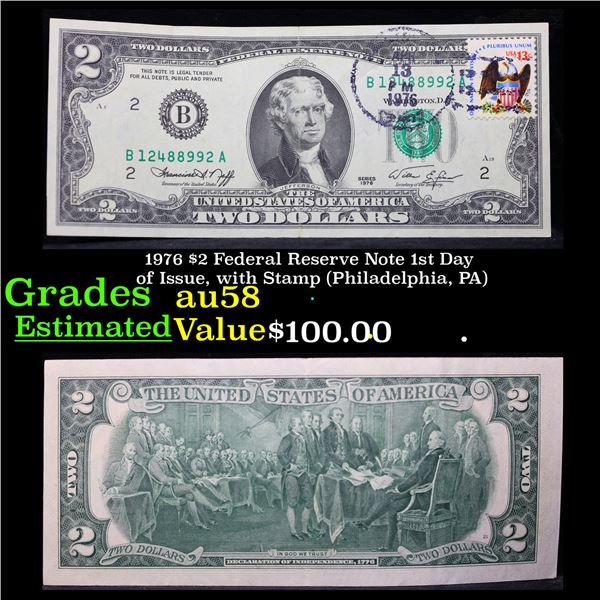 1976 $2 Federal Reserve Note 1st Day of Issue, with Stamp (Philadelphia, PA) Grades Choice AU/BU Sli