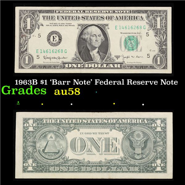 1963B $1 'Barr Note' Federal Reserve Note Grades Choice AU/BU Slider