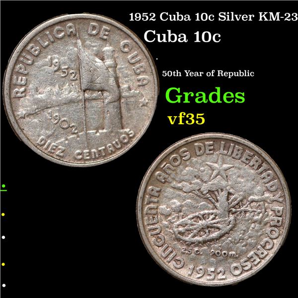 1952 Cuba 10c Silver KM-23 Grades vf++