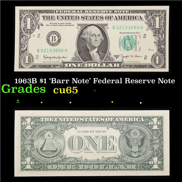 1963B $1 'Barr Note' Federal Reserve Note Grades Gem CU