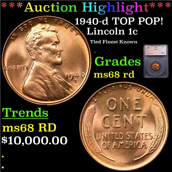 ***Auction Highlight*** 1940-d Lincoln Cent TOP POP! 1c Graded ms68 rd BY SEGS (fc)