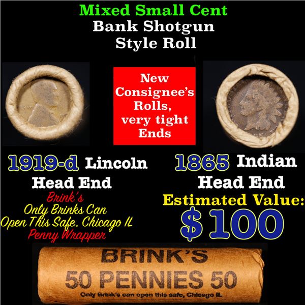 Mixed small cents 1c orig shotgun roll, 1919-D Wheat Cent, 1865 Indian Cent other end, Brinks Wrapp