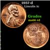 1957-d Lincoln Cent 1c Grades GEM+ Unc RD