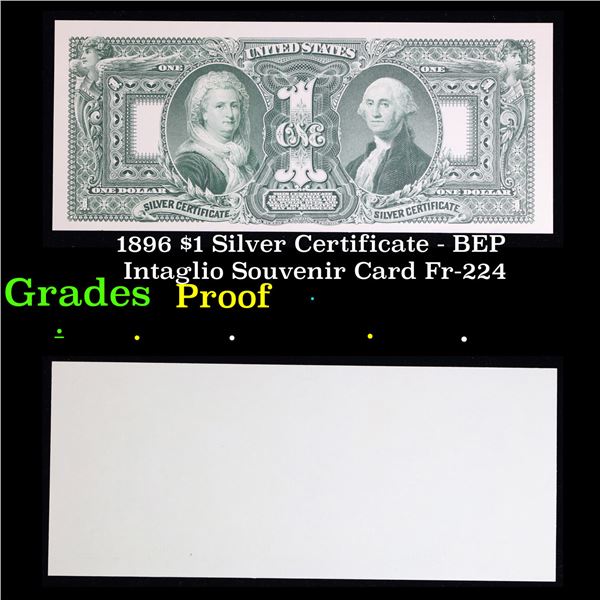 Proof 1896 $1 Silver Certificate - BEP Intaglio Souvenir Card Fr-224 Grades Proof