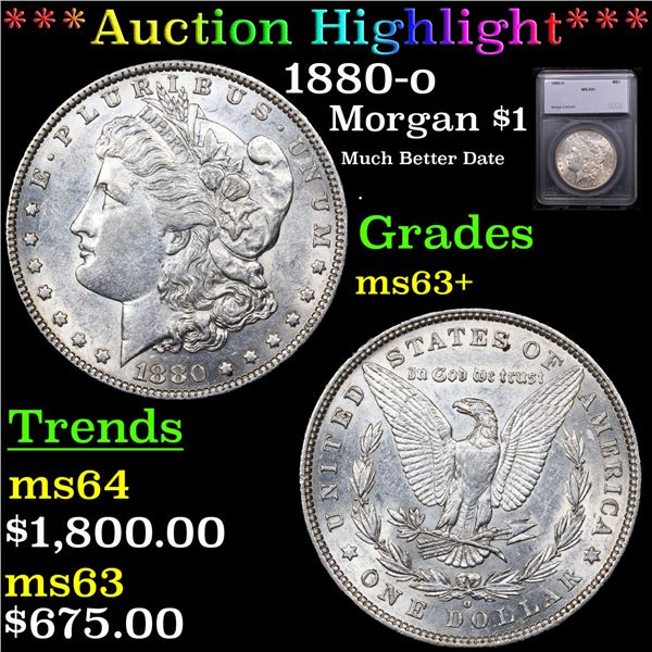***Auction Highlight*** 1880-o Morgan Dollar $1 Graded ms63+ BY SEGS (fc)