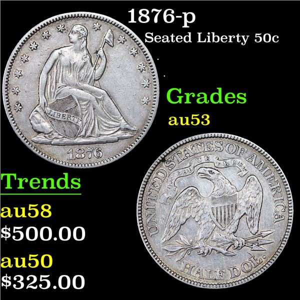 1876-p Seated Half Dollar 50c Grades Select AU