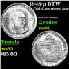 Image 1 : 1948-p BTW Old Commem Half Dollar 50c Grades GEM Unc