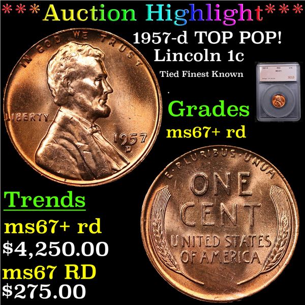 ***Auction Highlight*** 1957-d Lincoln Cent TOP POP! 1c Graded ms67+ rd BY SEGS (fc)