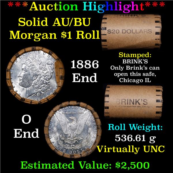 ***Auction Highlight***  AU/BU Slider Brinks Shotgun Morgan $1 Roll 1886 & P Ends Virtually UNC (fc)