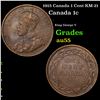 1915 Canada 1 Cent KM-21 Grades Choice AU