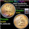***Auction Highlight*** 1893 Isabella Isabella Quarter 25c Grades GEM Unc BY SEGS (fc)