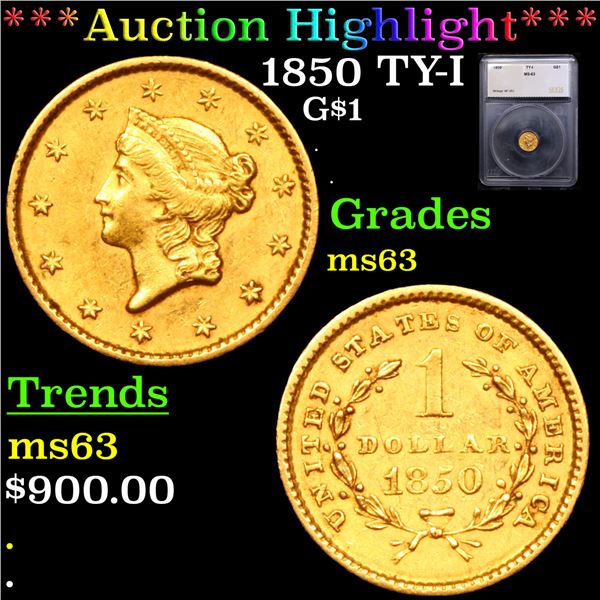 ***Auction Highlight*** 1850 Gold Dollar TY-I $1 Graded Select Unc By USCG (fc)
