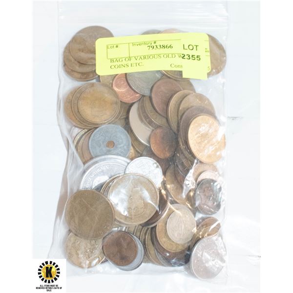 BAG OF VARIOUS OLD WORLD COINS ETC.