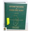 Image 1 : "BEYOND THE GATES OF LOWER FORT GARRY" HARDCOVER