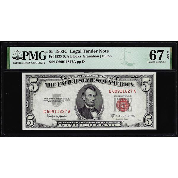 1953C $5 Legal Tender Note Fr.1535 PMG Superb Gem Uncirculated 67EPQ