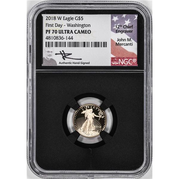 2018-W Proof $5 American Gold Eagle Coin NGC PF70 Ultra Cameo Mercanti Signed FD